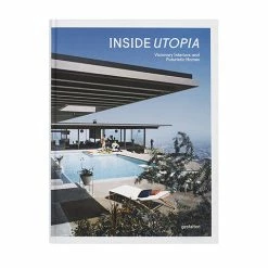 Die Gestalten Verlag Inside Utopia: Visionary Interiors And Futuristic Homes