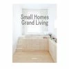 Die Gestalten Verlag Small Homes, Grand Living: Interior Design For Small Spaces 2 Die Gestalten Verlag Small Homes, Grand Living: Interior Design For Small Spaces -Living Sales Store smallhomesgrandliving